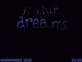 Cover image for Fractured Dreams v0.00