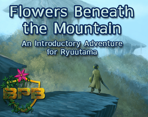Cover image for Ryuutama: Flowers Beneath the Mountain