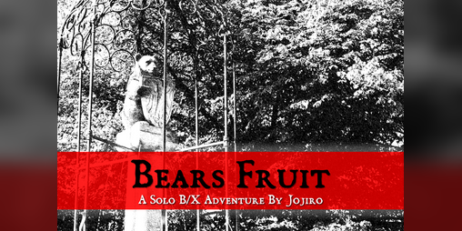 Cover image for Bears Fruit: A 10K-Word Solo Adventure for B/X