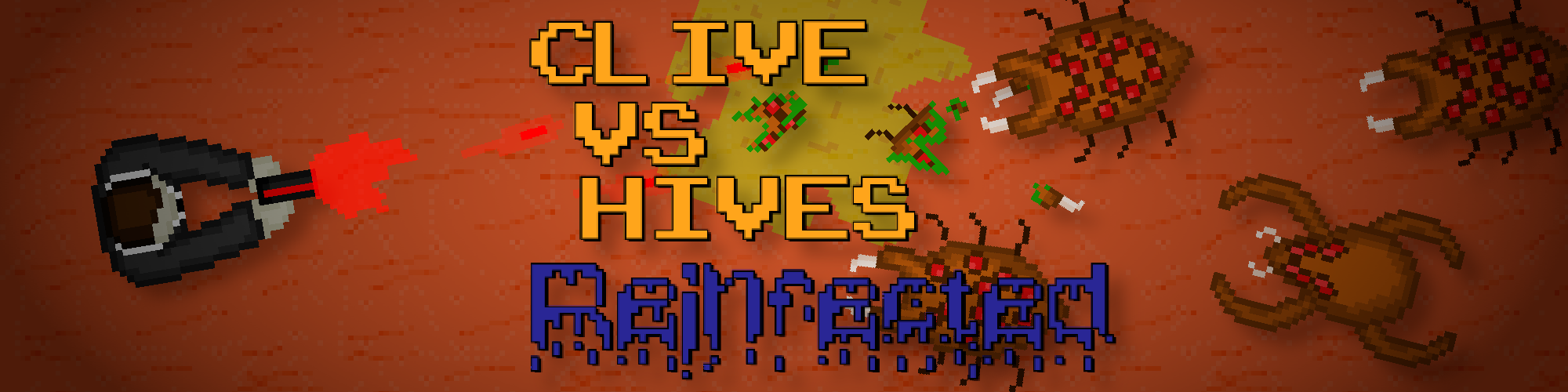 Clive vs Hives Reinfected