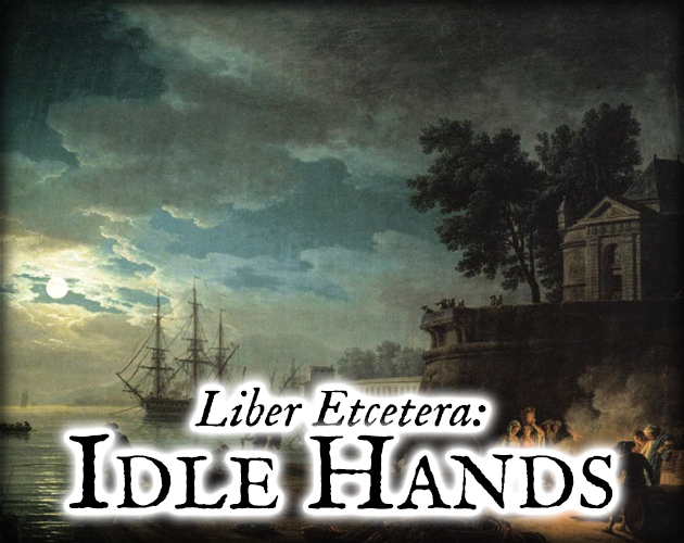 Cover image for Liber Etcetera: Idle Hands