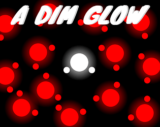 A Dim Glow