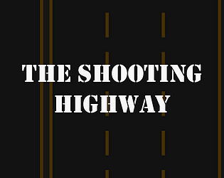 The Shooting Highway