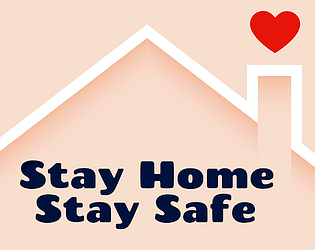 Stay Home, Stay Safe