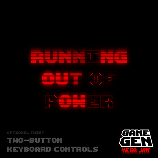 Running Out Of Power (optional twist: Two-Button Keyboard Controls)
