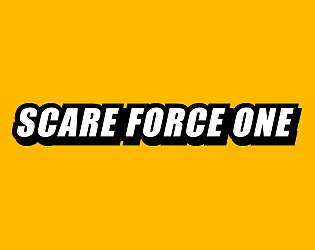 Scare Force One