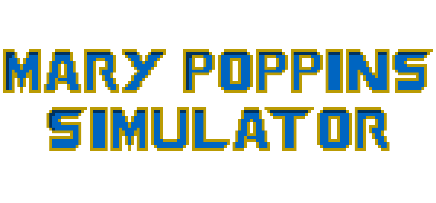 Mary Poppins Simulator