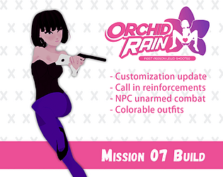 Orchid Rain - Mission 07 build