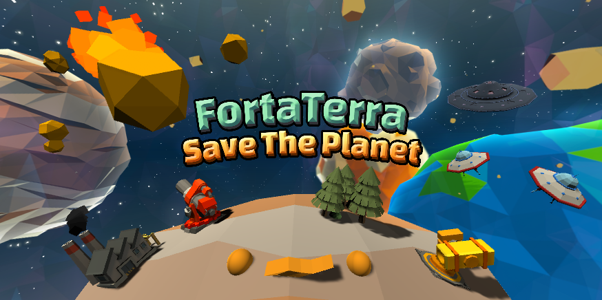 FortaTerra: Save The Planet