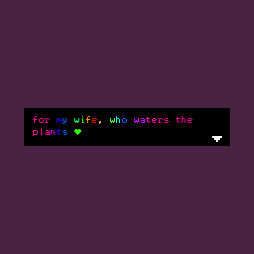 Cover image for for my wife, who waters the plants