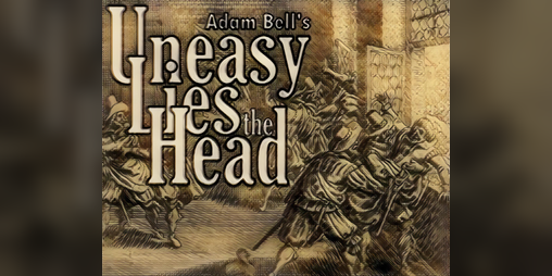 Cover image for Uneasy Lies the Head