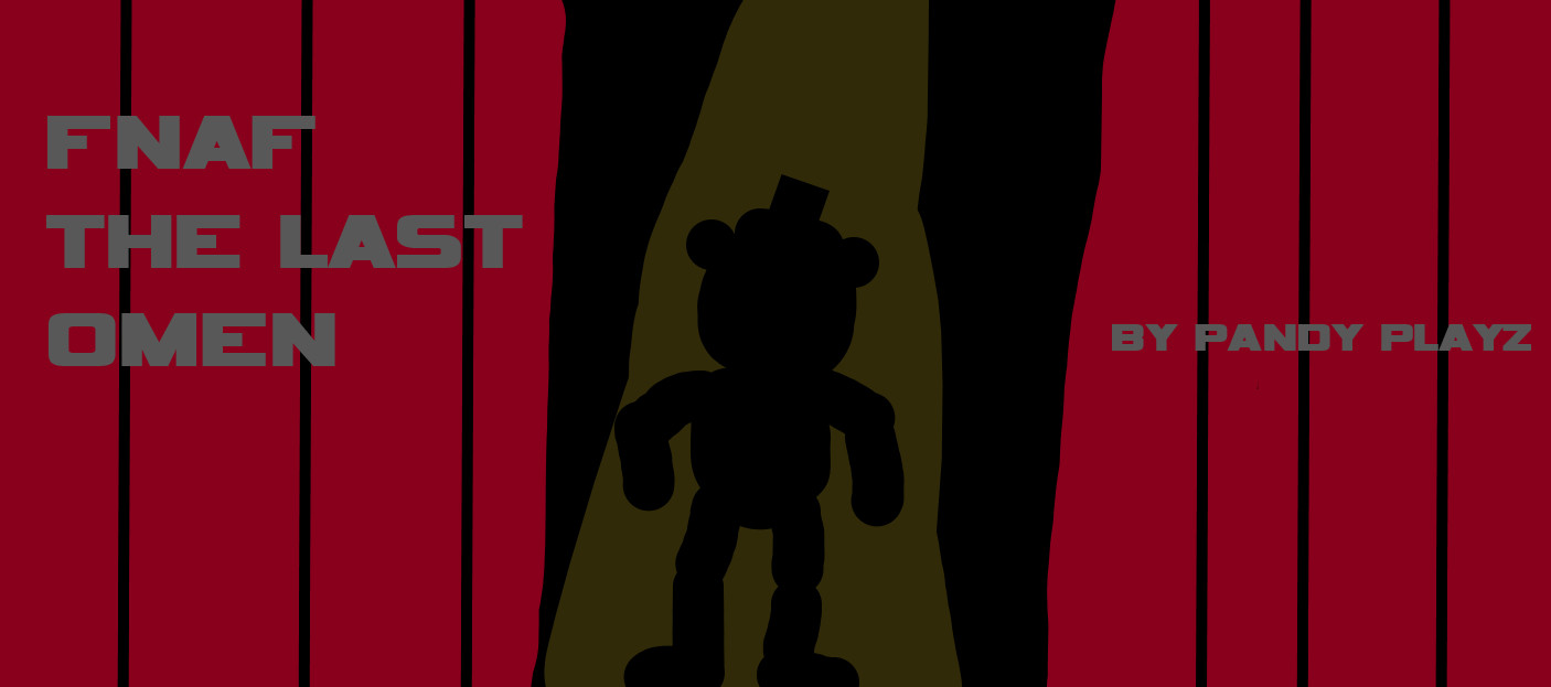 Fnaf The last Omen (Fan game) cover