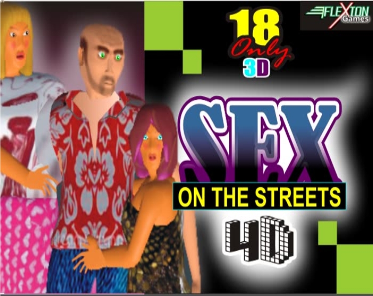 Sex On The Streets 4D
