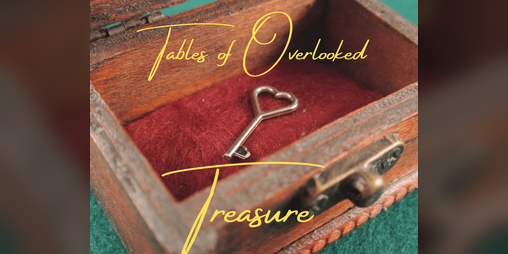 Cover image for Tables of Overlooked Treasure