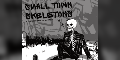 Cover image for SMALL TOWN SKELETONS
