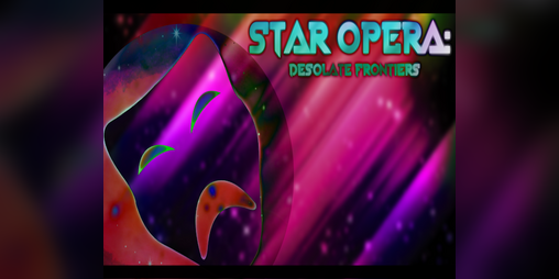 Cover image for Star Opera: Desolate Frontier