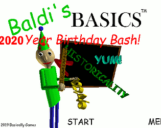 Baldi Basics Brithday Bash 2019/2020
