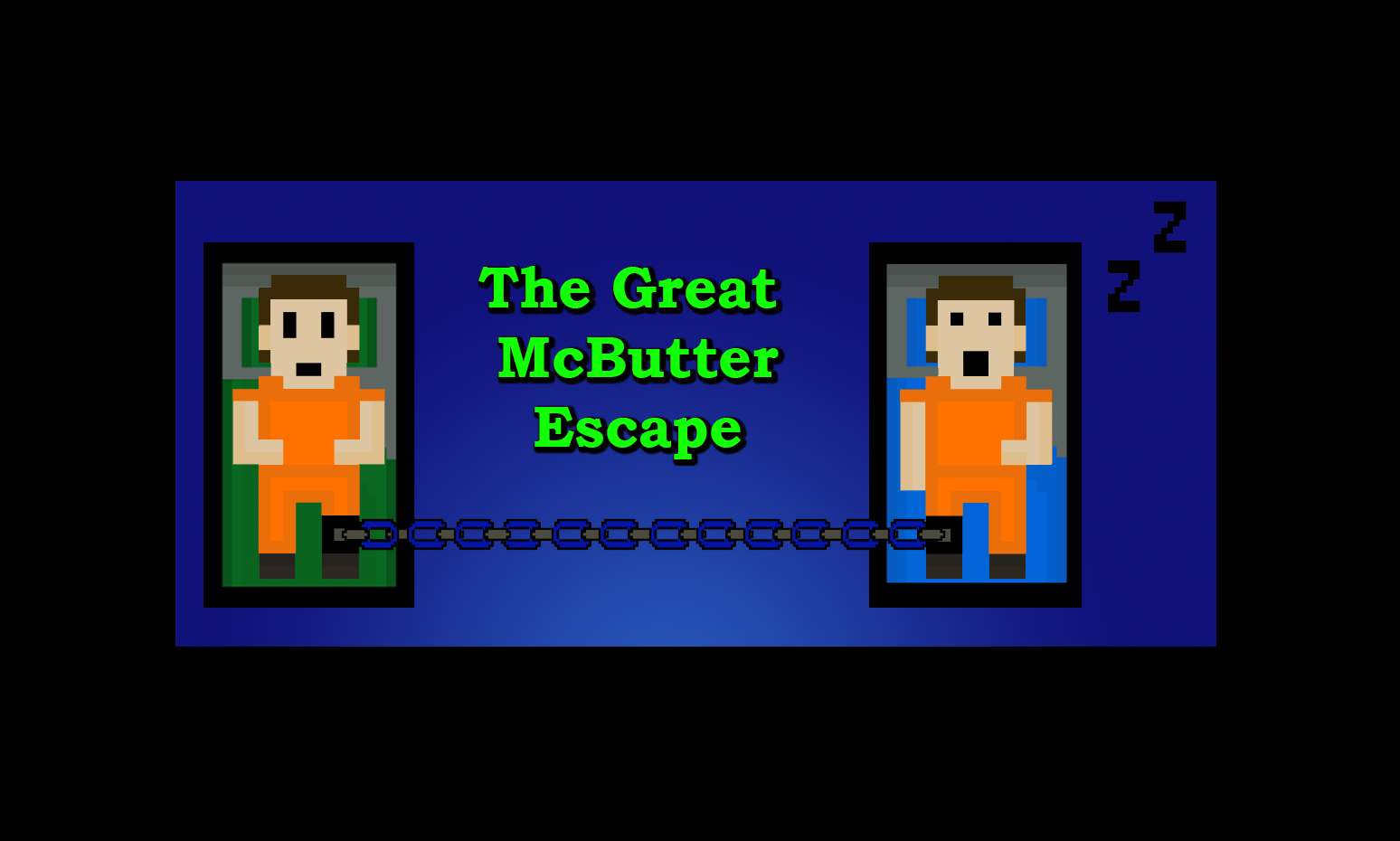 The Great McButter Escape