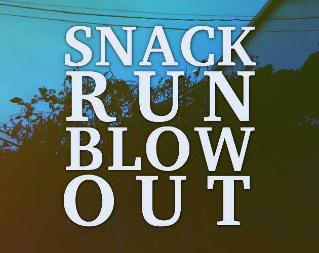 Cover image for Snack Run Blowout