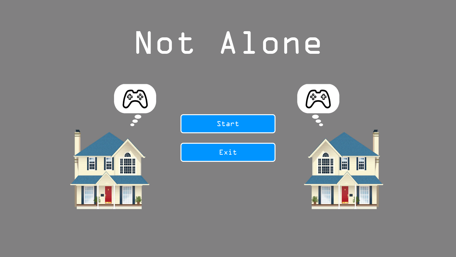 Not Alone