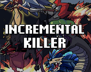 Incremental Killer