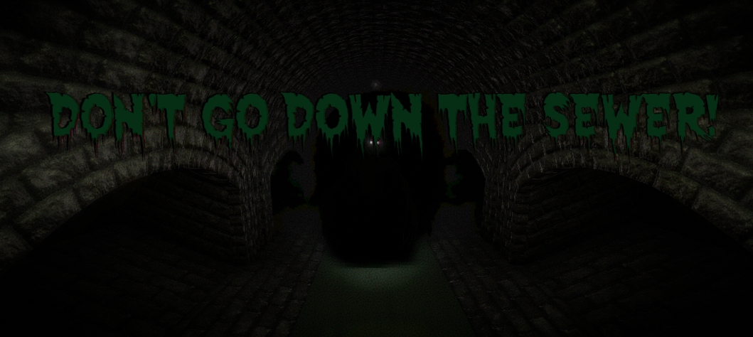 Cover image for Don't Go Down Into The Sewer!