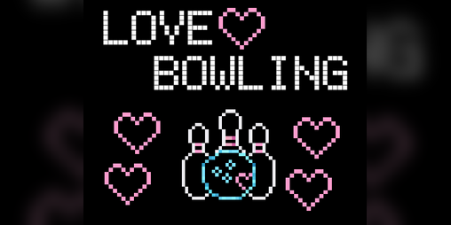 Cover image for Love Bowling