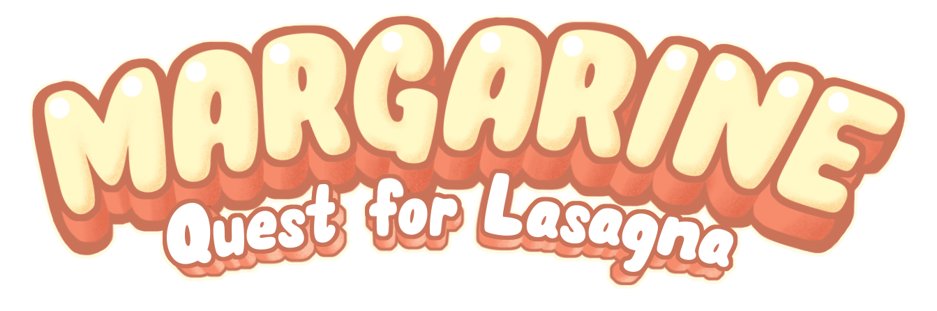 Margarine: Quest for Lasagna