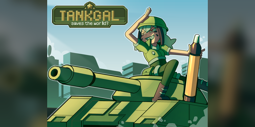 Cover image for TANKGAL saves the world?