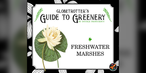 Cover image for Globetrotter's Guide to Greenery: Freshwater Marshes