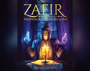 Zafir: Tactical Roleplaying Game - Rulebook   - Tactics, Magitech, & Gunfights at your gaming table! 