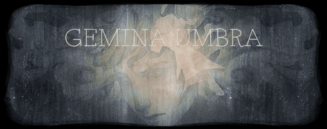 Gemina Umbra