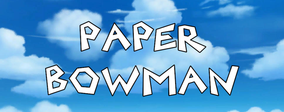 Paper Bowman