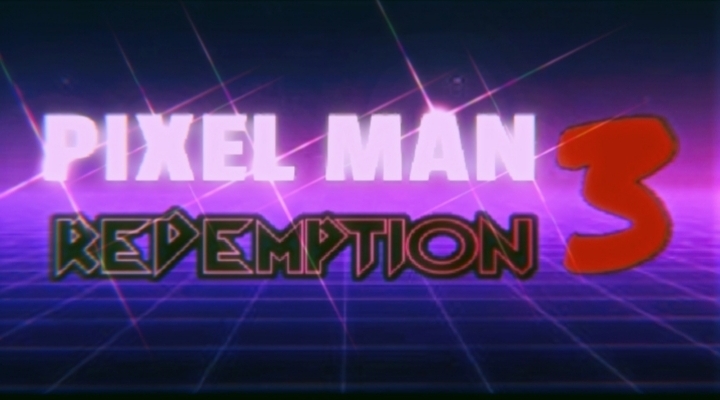 Pixel Man 3 Redemption