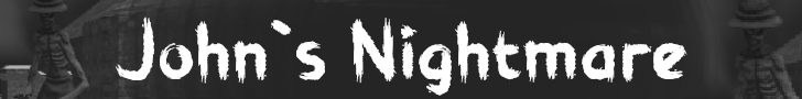 John`s Nightmare
