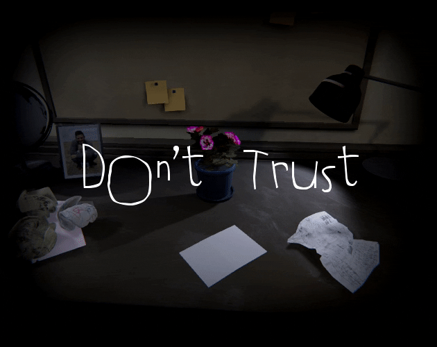 Don't Trust