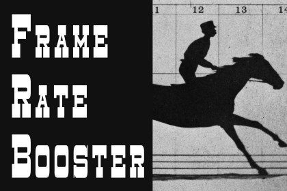 Frame Rate Booster