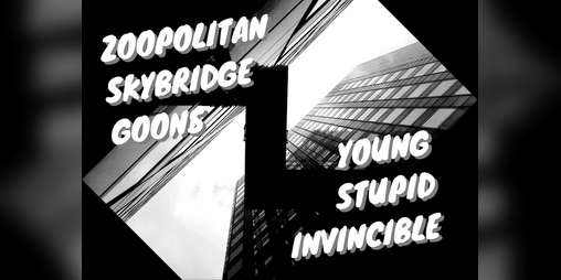 Cover image for Zoopolitan Skybridge Goons