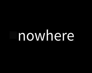 nowhere