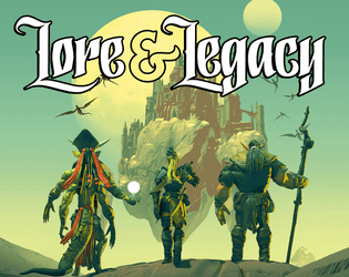 Lore & Legacy  