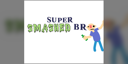 Cover image for Super Smashed Bro