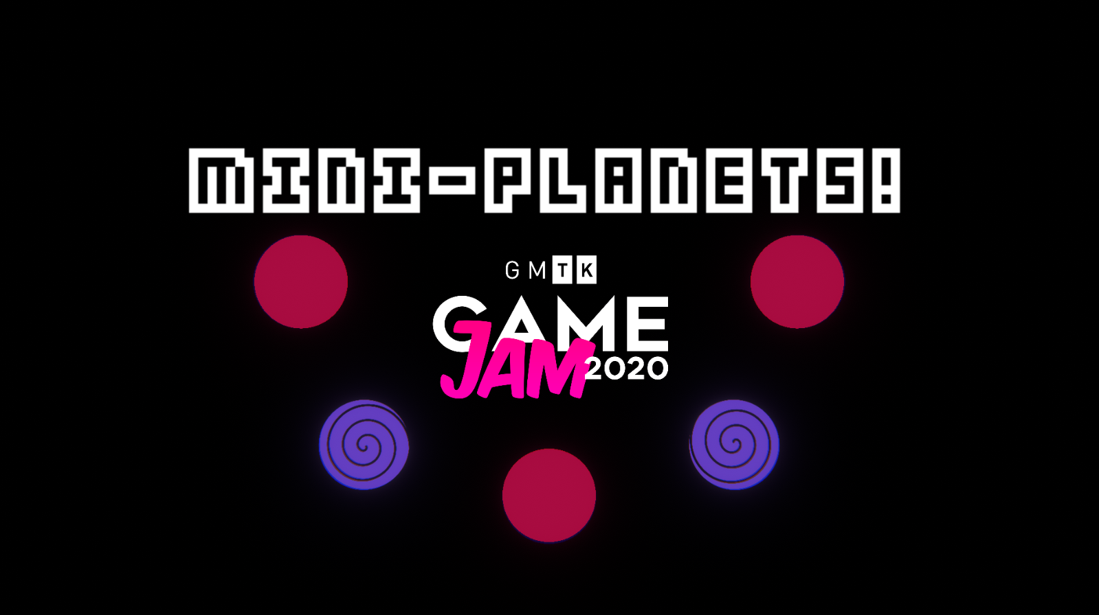 Cover image for Mini-Planets! For the 2020 GMTK Game Jam!