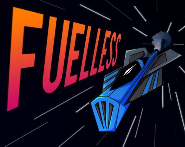 Cover image for Fuelless (GMTK Jam)