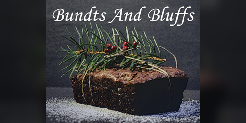 Cover image for Bundts And Bluffs