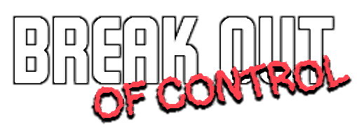 Break Out (of Control)