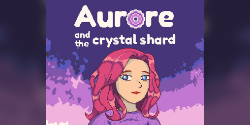 Cover image for Aurore and the crystal shard - GMTK 2020