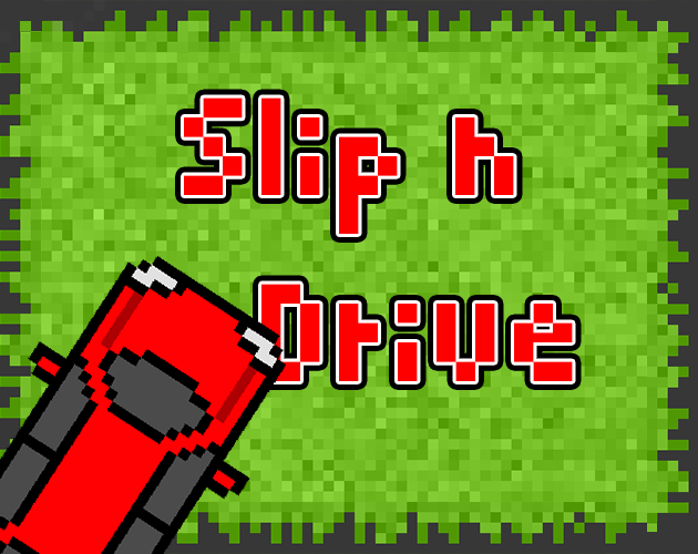Slip n Drive