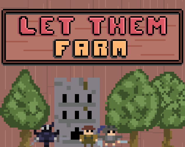 Cover image for Let Them Farm