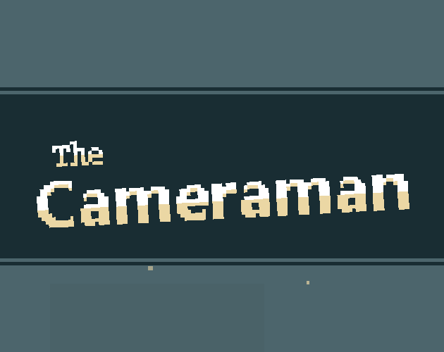 The Cameraman