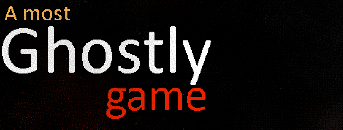 A Most Ghostly Game - Jam version